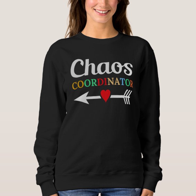Chaos Coordinator Education Instructor Preschool t Shirt (Framsida)