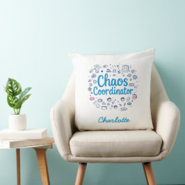 Chaos Coordinator | Funny Mors dag Gift | Kudde