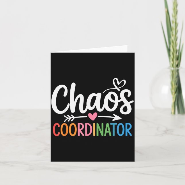 Chaos Coordinator Funny Teacher Student Back To Sc Kort (Framsida)