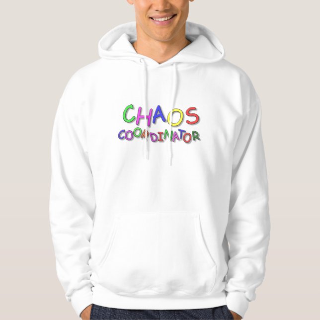 Chaos Coordinator Hoodie (Framsida)