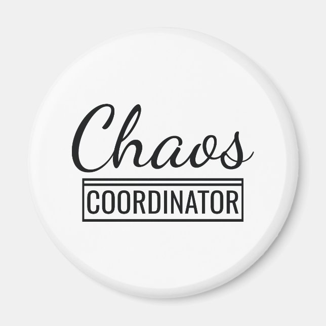 Chaos Coordinator Magnet (Framsidan)