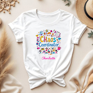 Chaos Coordinator   Mamma Life   Funny gåva till M T Shirt