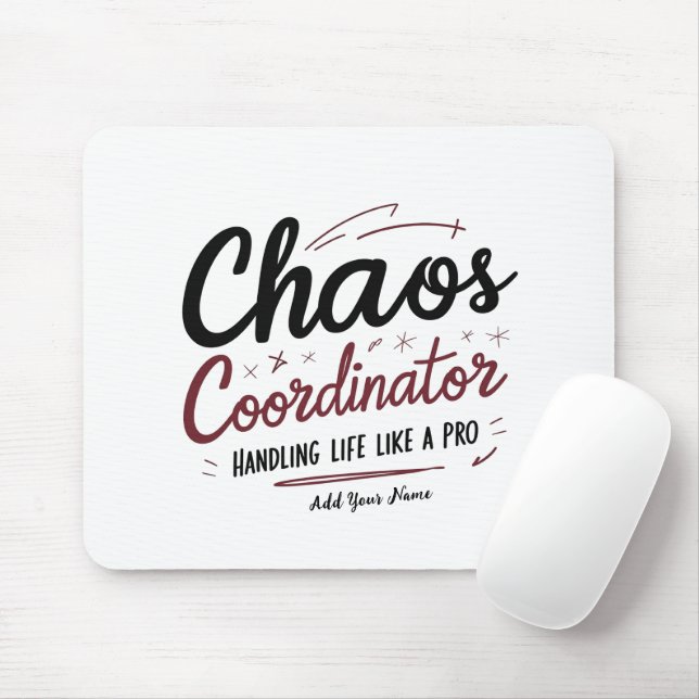 Chaos Coordinator Mousepad – Personalized Desk Gif Musmatta (Med mus)