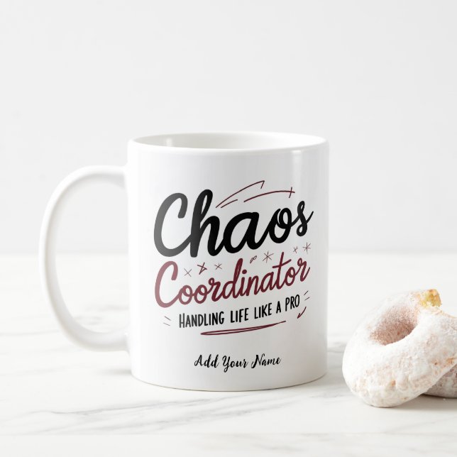 Chaos Coordinator Mug – Funny Personalized Gift fo Kaffemugg (Med munk)