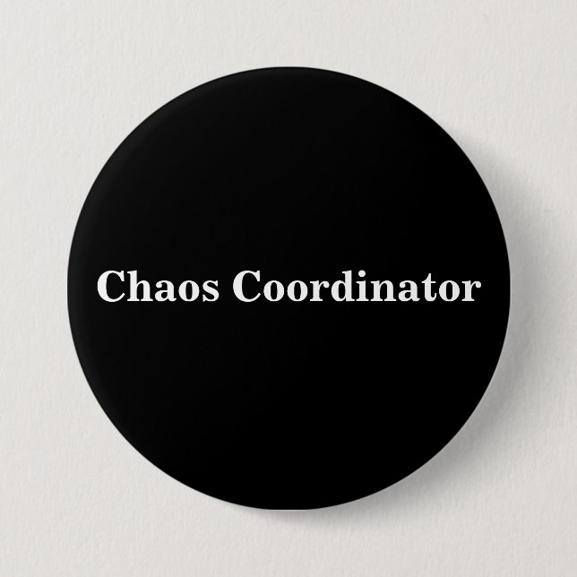 Chaos Coordinator Quote for Teacher or Parents Knapp (Framsida)