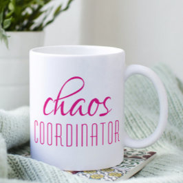 Chaos Coordinator Rosa Script Coffee Mugg