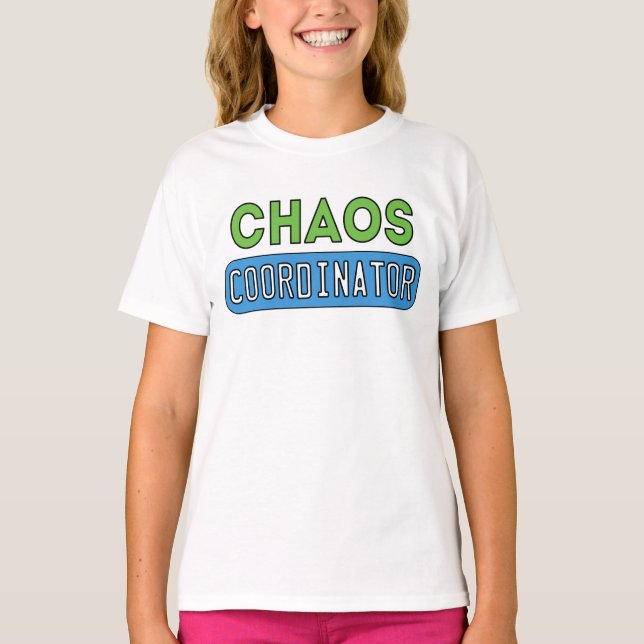 Chaos Coordinator T Shirt (Framsida)