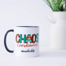 Chaos Coordinator Teacher Mugg