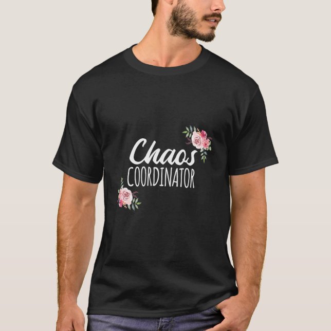 Chaos Coordinator Teacher School Teaching Educator T Shirt (Framsida)