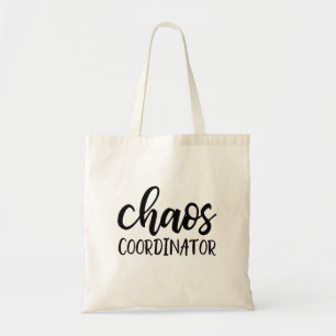 Chaos Coordinator Tote Bag Tygkasse