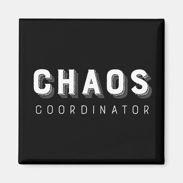 Chaos Coordinator Typography Magnet (Framsidan)