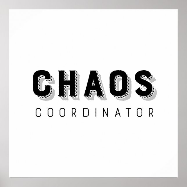 Chaos Coordinator Typography Poster (Framsidan)