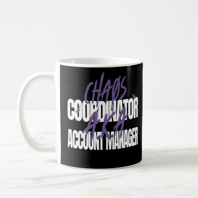 Chaos Coordinor A K A Account Manager Kaffemugg (Vänster)