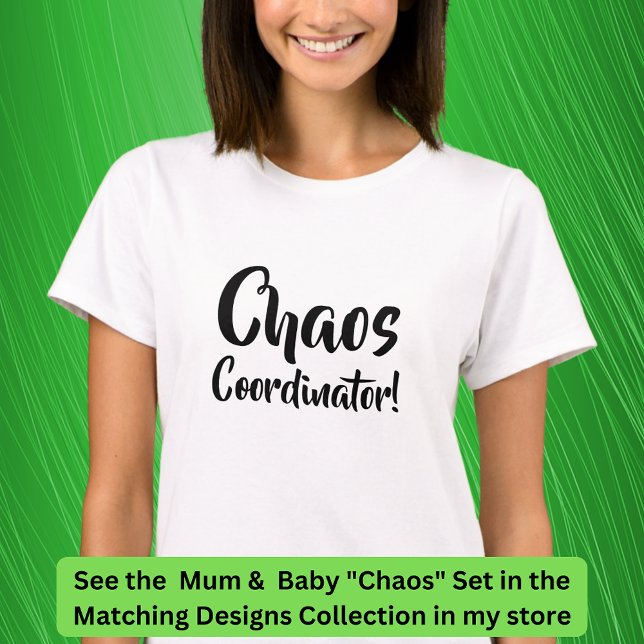 Chaos följer mig överallt, Mor Child Matching T Shirt (Skapare uppladdad)