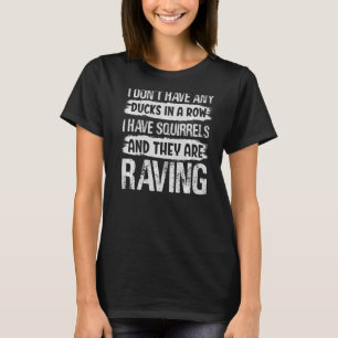 Chaos Mamma har jag ingen Anka i rad 1 T Shirt