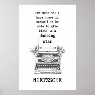 Chaos och Dancing STAR citat av Nietzsche Poster