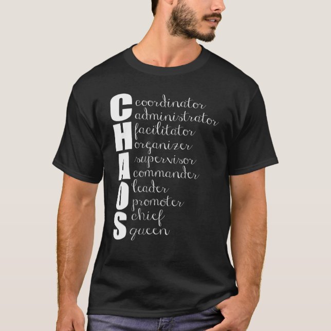CHAOS-samordnare Administratörsansvarig ansvarig T Shirt (Framsida)