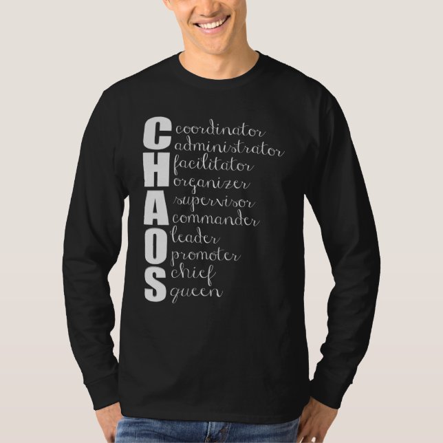 CHAOS-samordnare Administratörsansvarig ansvarig T Shirt (Framsida)