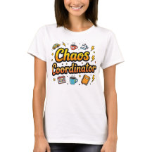 Chaos-samordnare - Funny Mamma Life T-Shirt