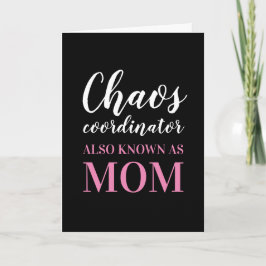Chaos-samordnaren känner också till som Mamma Mors Kort