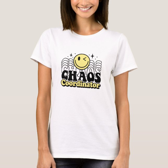 Chaos-samordnaren sarkastisk lustig t-shirt (Framsida)