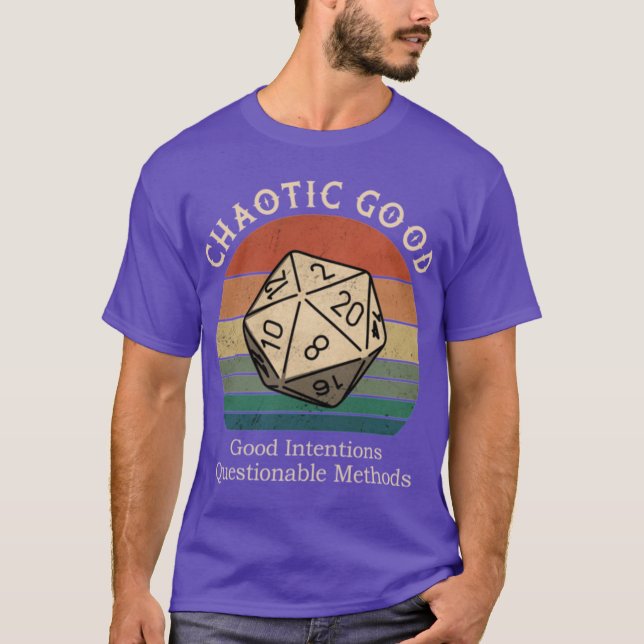 Chaotic Good Good Intentions Questionable Methods  T Shirt (Framsida)
