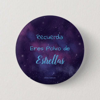 Chapa Eres Polvo de Estrellas Knapp