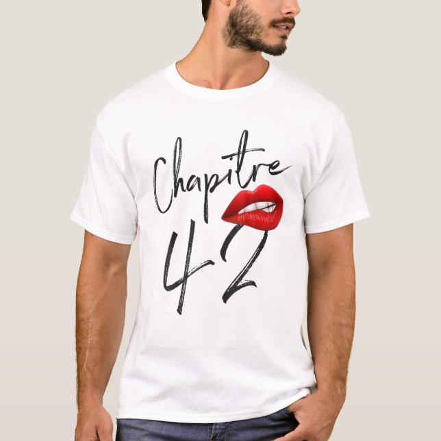 Chapitre 42 Ans Joyeux Anniversaire Nées EN 1980 L T Shirt (Framsida)