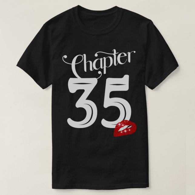 Chapter 35, 35th Birthday, Lips Chapter 35 Years O T Shirt (Design framsida)