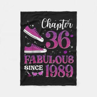 Chapter 36 Fabulous Since 1989 36th Birthday Girl  Fleecefilt