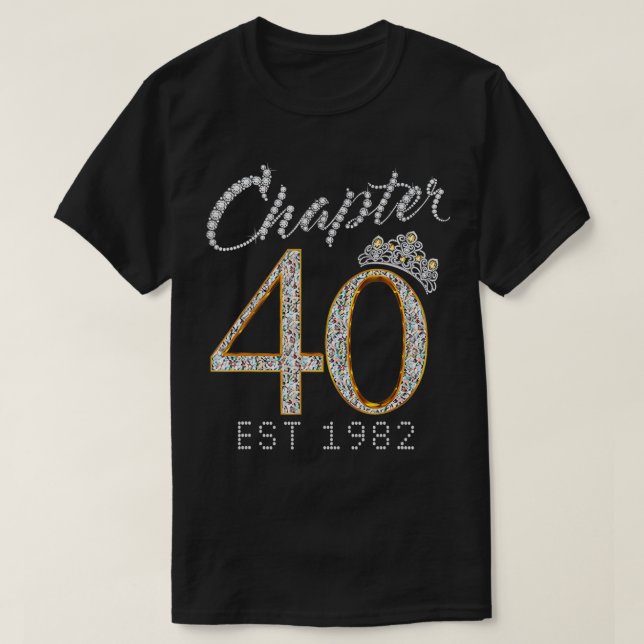 Chapter 40 EST 1982 40Th Birthday Tee  (Design framsida)