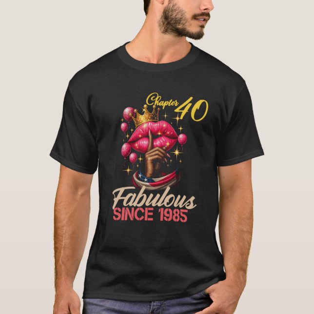 Chapter 40 Fabulous Since 1985 Birthday Girl 40 Ye T Shirt (Framsida)