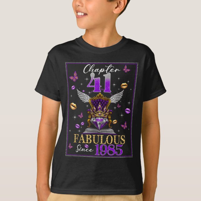 Chapter 41 Fabulous Since 1985 41st Birthday Women T Shirt (Framsida)