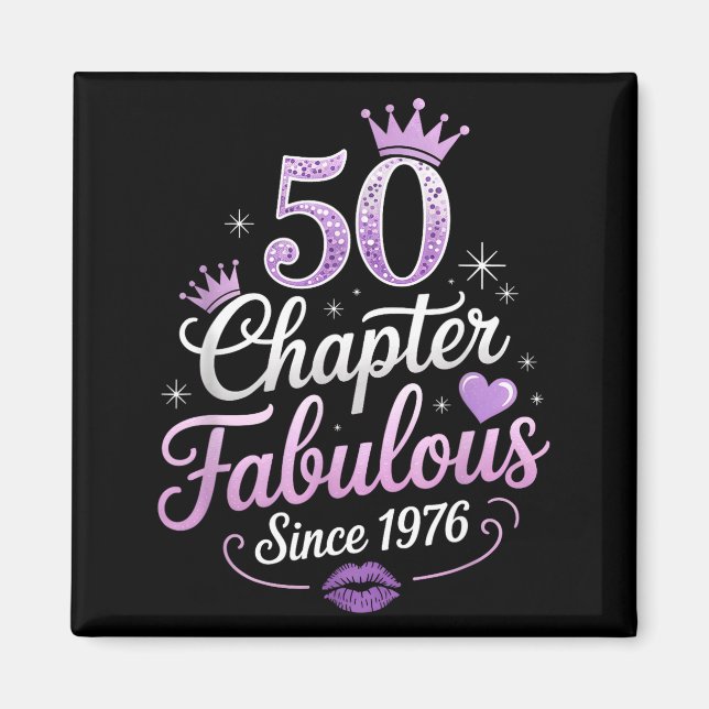 Chapter 50 Fabulous Since 1976 50th Birthday Queen Magnet (Framsidan)