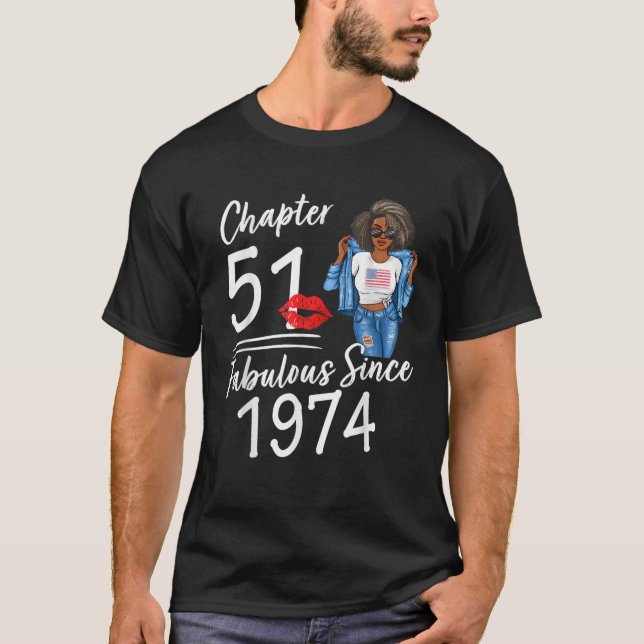 Chapter 51 Fabulous Since 1974 51st Birthday Afro  T Shirt (Framsida)