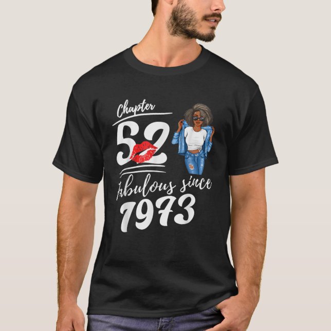 Chapter 52 Fabulous Since 1973 52nd Birthday Afro  T Shirt (Framsida)