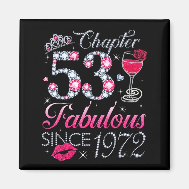 Chapter 53 Fabulous Since 1972 53rd Birthday Gift  Magnet (Framsidan)