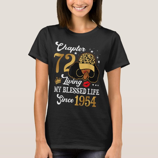 Chapter 72 Living My Blessed Life Since 1954 Afro  T Shirt (Framsida)