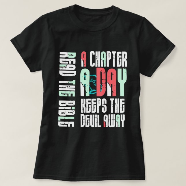 Chapter A Day Keep The Devil Away-Funny Christian  T Shirt (Design framsida)