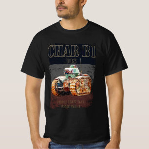 Char B1 Bis Fransk Hård Tank av WWII. Frankrike fl T Shirt
