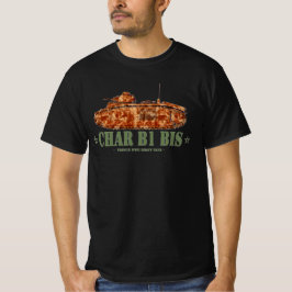 Char B1 bis Världskrig 2 Fransk Hård Tank WWII T Shirt