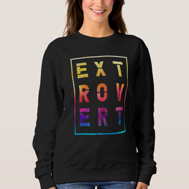 Character Friendly Behavior Extroverted Extrovert  T Shirt (Framsida)