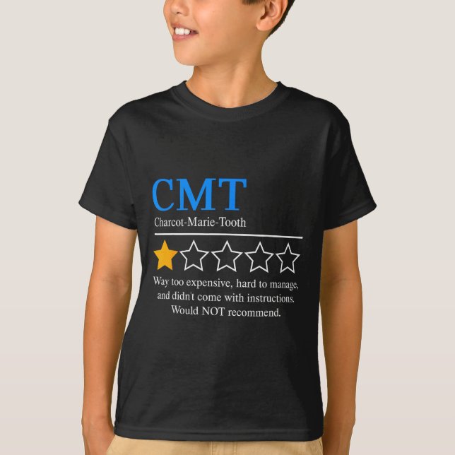 Charcot Marie Tooth Disease Awareness Cmt Not Reco T Shirt (Framsida)
