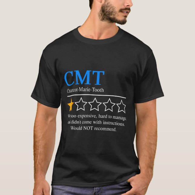 Charcot Marie Tooth Disease Awareness Cmt Not Reco T Shirt (Framsida)