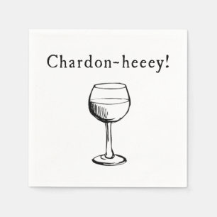 Chardon-heeey! Servetter för Chardonnay vinälska