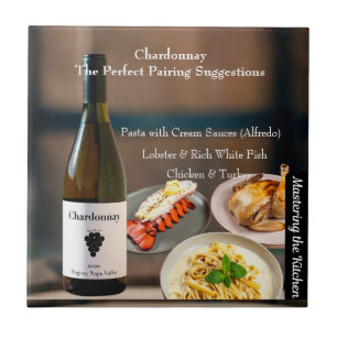 Chardonnay Vinparning/Mastering the Kitchen Kakelplatta