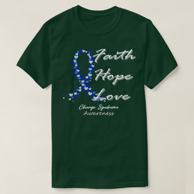 Charge Syndrome Awareness Faith Hope Kärlek i dett T Shirt (Design framsida)