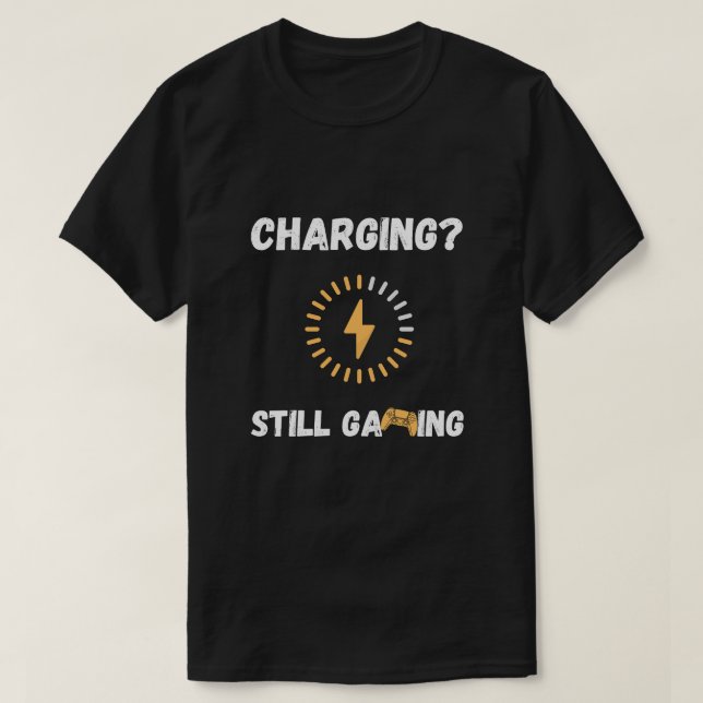 Charging Still Gaming T-Shirt (Design framsida)