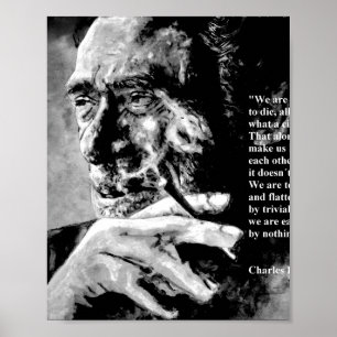 Charles Bukowski - svart - citat Poster