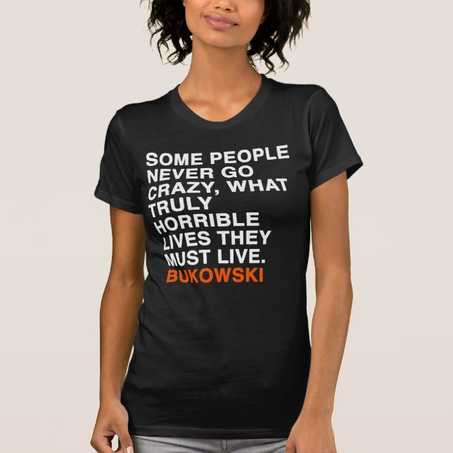 charles bukowskicitationstecken t-shirt (Framsida)